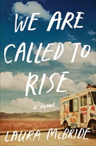 We Are Called To Rise, Laura McBride