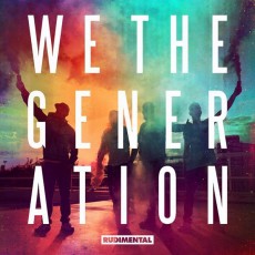 We The Generation, Rudimental