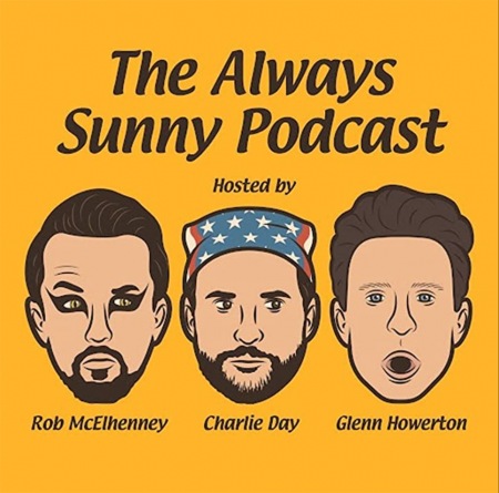 The Always Sunny Podcast has three of the actors from “It’s Always Sunny in Philadelphia” telling behind-the-scenes stories about the production of the show. Photo courtesy of The Always Sunny Podcast