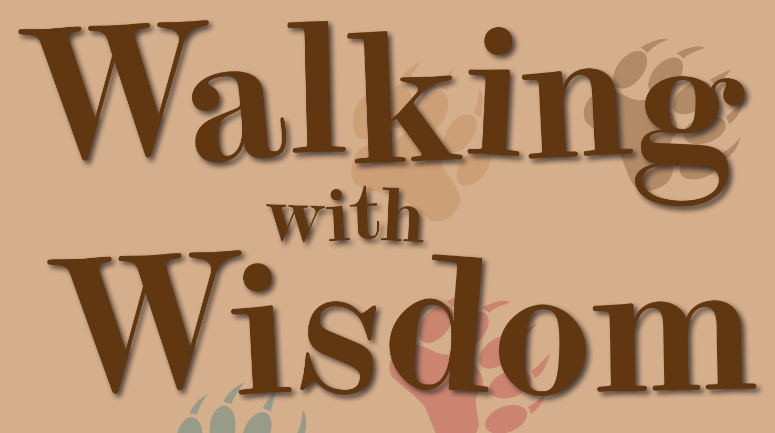 Walking with Wisdom