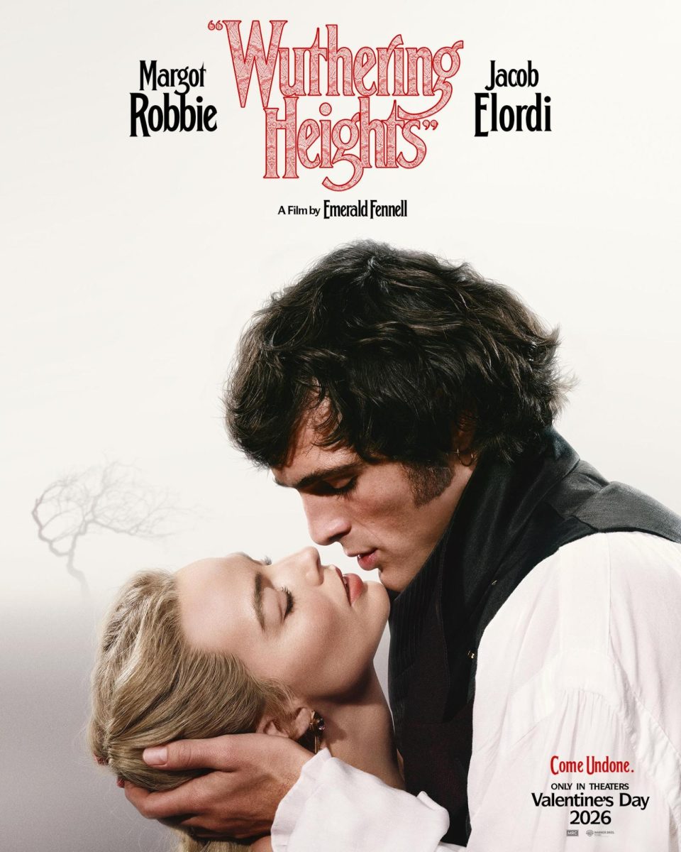 The official movie poster for 'Wuthering Heights,' shows Margot Robbie as Cathy and Jacob Elordi as Heathcliff in a romantic embrace with one another.